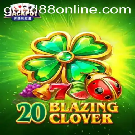 20BlazingClover: A Thrilling New Game Experience with a Dash of Luck