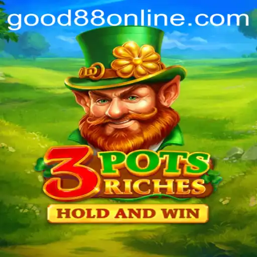 Discover the Thrilling World of 3potsRiches with Good88